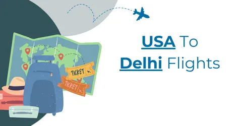 USA to Delhi Flights